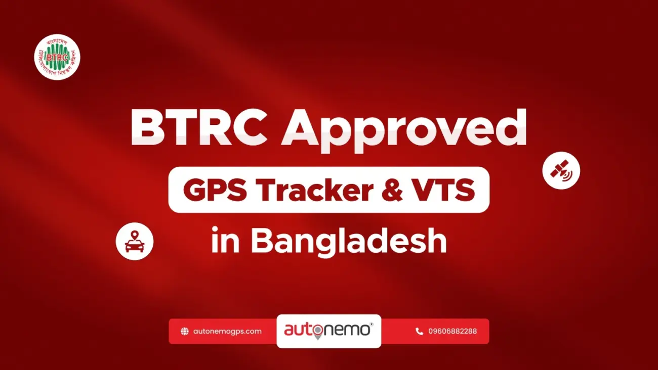 BTRC Approved GPS Tracker and VTS Service